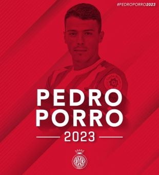 El Girona FC amplia el contracte de Pedro Porro fins el 2023