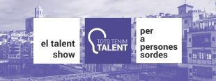 Neix ''Tots tenim talent'', un concurs per a persones sordes