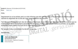 Un correu de la Prefectura de Policia de Girona confirma la suspensió de barraques per motius de seguretat