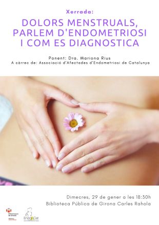 La biblioteca Carles Rahola acull una xerrada sobre endometriosi a càrrec de la Dra. Mariona Rius