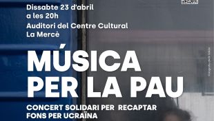 La Mercè de Girona acollirà un concert en benefici dels refugiats d’Ucraïna