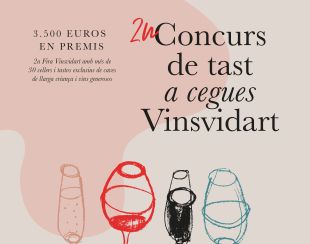 Vinsvidart anuncia el 2on concurs de tasts de vins a cegues amb 3.500 euros en premis