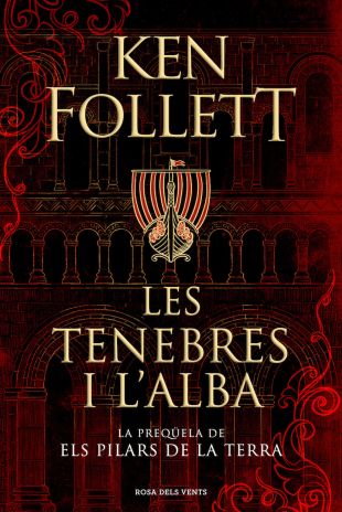 Les tenebres i l'alba. Ken Follet