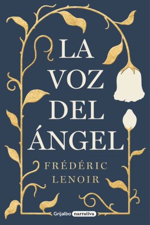 La voz del angel. Frédéric Lenoir  