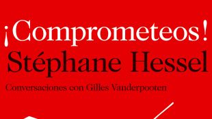 hessel, comprometeu-vos
