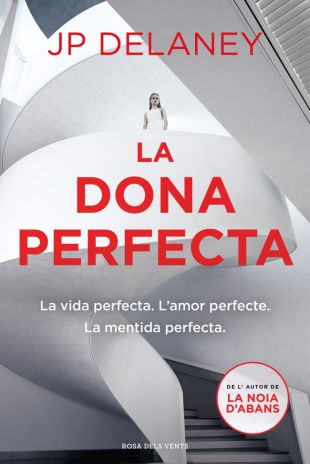 La dona perfecta. J.P. Delaney
