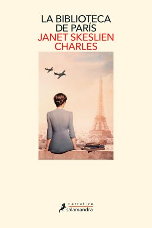 La biblioteca de París. Janet Skeslien Charles