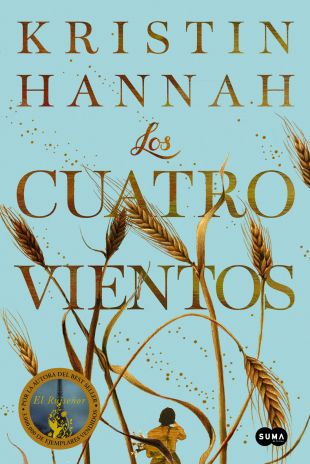 Los cuatro vientos. Kristin Hannah