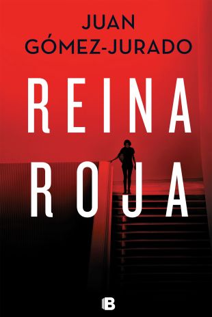 Reina roja. Juan Gómez-Jurado