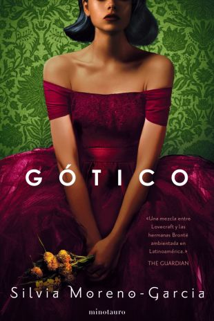 Gótico. Silvia Moreno-García