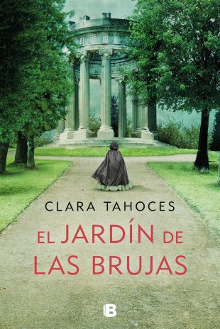 El jardín de las brujas. Clara Tahoces