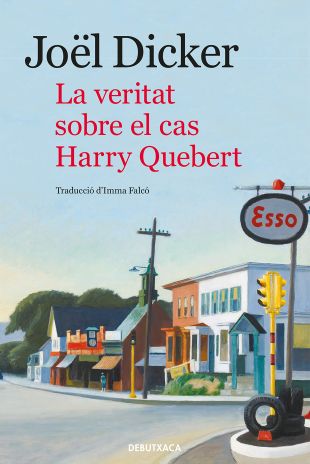 La veritat sobre el cas Harry Quebert. Joël Dicker