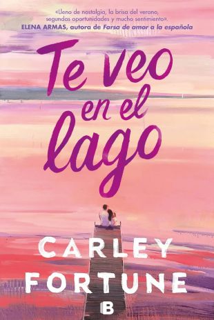 Te veo en el lago. Carley Fortune