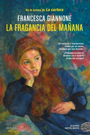La fragancia del mañana. Francesca Giannone