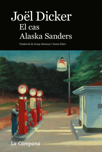 El cas Alaska Sanders. Joël Dicker